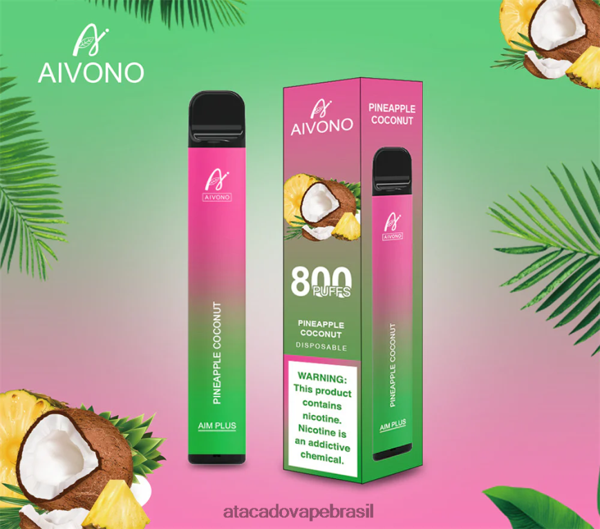 Aivono AIM PLUS 800 coco abacaxi - 4N686L200 Vape Brasília Taguatinga
